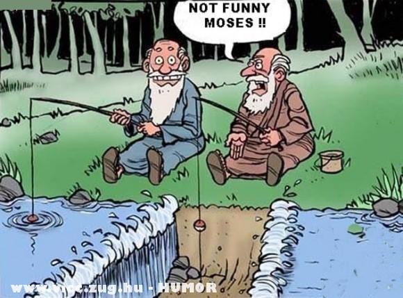 Mózes vicces kedvében
